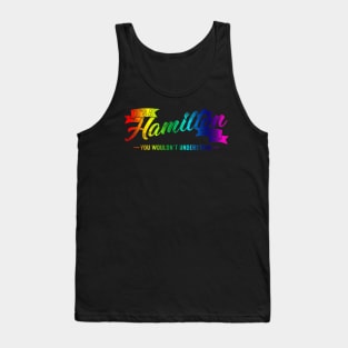 It's A Hamilton Thing You Wouldn't Understand Rainbow Tank Top